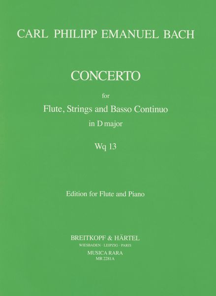 Concerto In D Major, Wq 13 : For Flute, Strings and Basso Continuo - Edition For Flute and Piano.