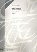 Johnny & Jones : Chamber Opera For Three Singers and Ensemble.