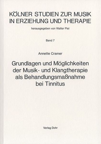 Grundlagen und Möglichkeiten der Musik- und Klangtherapie Als Behandlungsmassnahme...