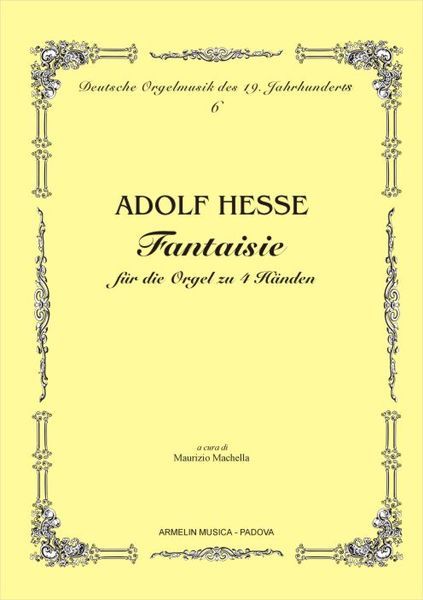 Fantaisie : Für Die Orgel Zu 4 Händen.