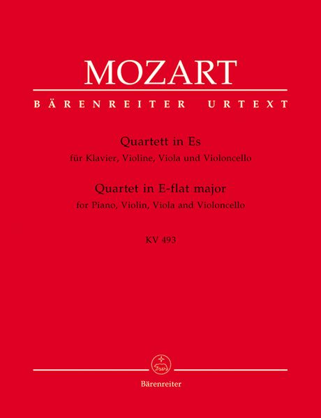 Quartet In E Flat Major, K. 493 : For Piano, Violin, Viola and Violoncello.