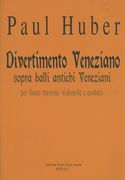 Divertimento Veneziano Sopra Balli Antichi Veneziani : Per Flauto Traverso, Cello E Cembalo.