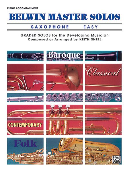 Belwin Master Solos : For Saxophone / Easy Piano Accompaniment.