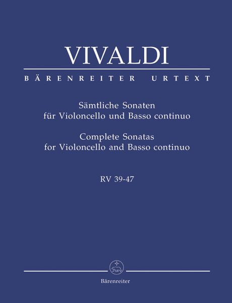 Sämtliche Sonaten Für Violoncello und Basso Continuo RV 39-47 / Hrsg. Von Bettina Hoffmann.