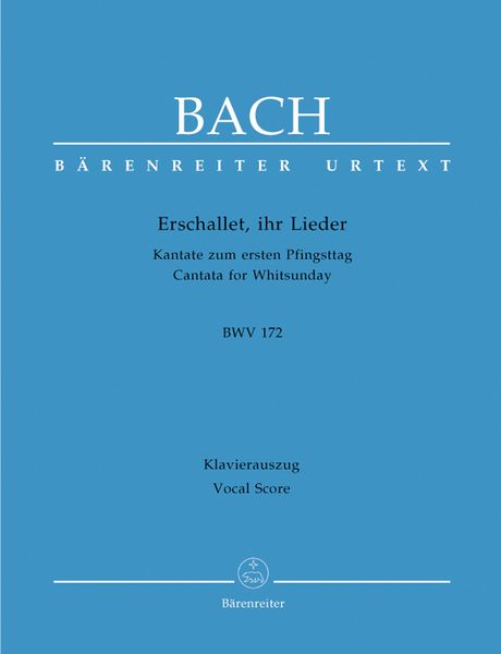 Cantata No. 172 : Erschallet, Ihr Lieder.