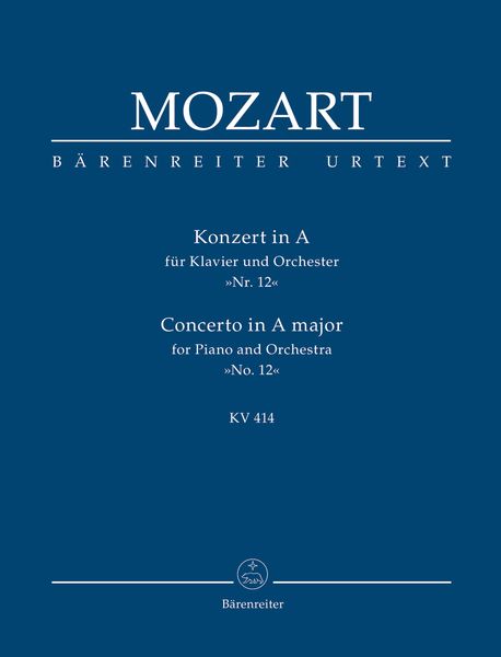 Concerto No. 12 In A Major, K. 414 : For Piano and Orchestra / edited by Christoph Wolff.