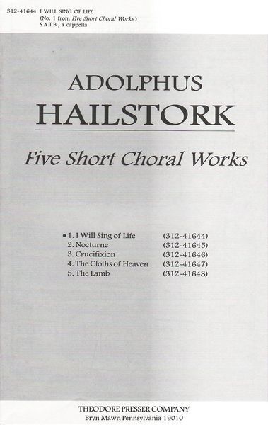 I Will Sing Of Life : No. 1 From 5 Short Choral Works.