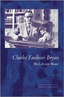 Charles Faulkner Bryan : His Life and Music.