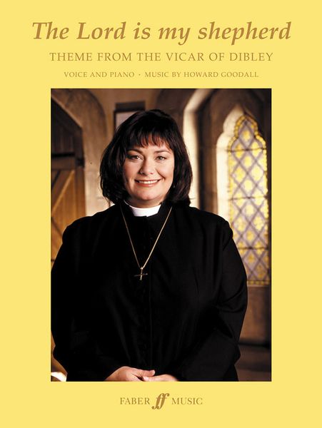 Lord Is My Shepherd - Theme From The Vicar Of Dibley : For Voice and Piano.