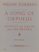 Song Of Orpheus : Fantasy For Cello and Orchestra - reduction For Cello and Piano.