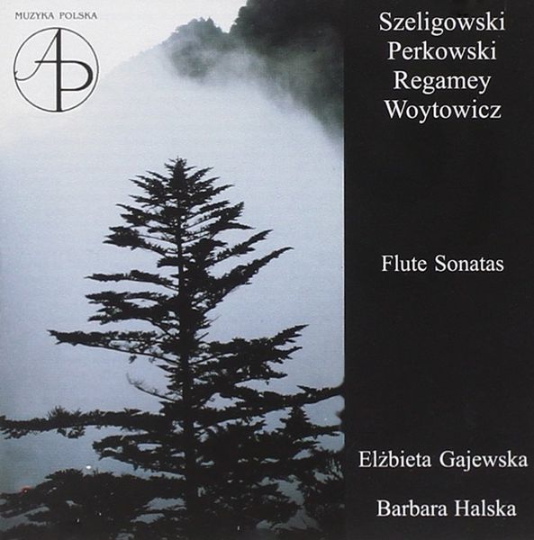 Flute Sonatas / Elzbieta Gajewska, Flute.