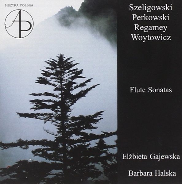 Flute Sonatas / Elzbieta Gajewska, Flute.