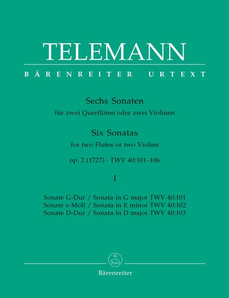 Six Sonatas, Op. 2 (1727) TWV 40:101-106, Vol. 1 : For Two Flutes Or Two Violins.