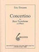 Concertino : For Bass Trombone & Trombone Choir - reduction For Bass Trombone & Piano.