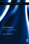 David Braham : The American Offenbach.