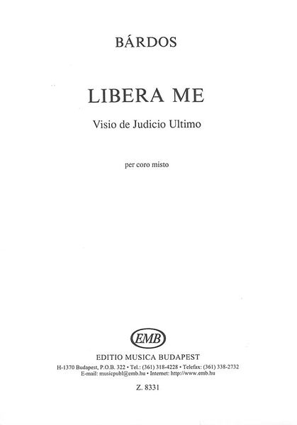 Libera Me : For SATB Chorus.