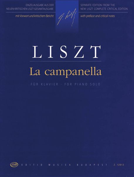 Campanella : For Piano Solo / Ed. Zoltan Gardonyi, Istvan Szelenyi and Adrienne Kaczmarczyk.