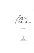 Sing Me To Heaven : For SATB Chorus A Cappella.