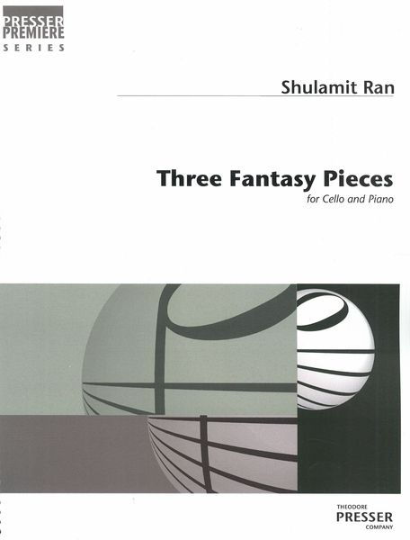 Three Fantasy Pieces : For Cello and Piano.