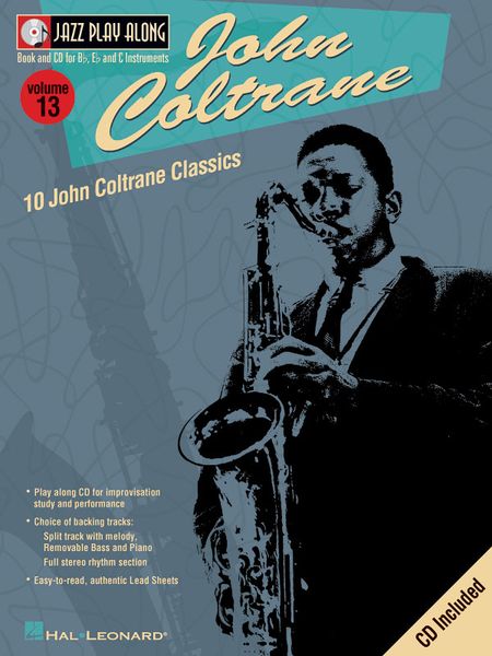 10 John Coltrane Classics : For Bb, Eb and C Instruments.