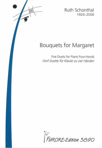 Bouquets For Margaret : Five Duets For Piano Four Hands.