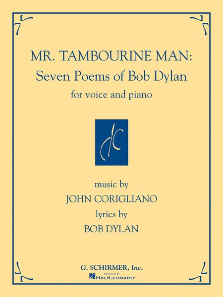 Mr. Tambourine Man : Seven Poems Of Bob Dylan For Voice and Piano.