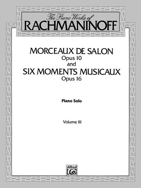 Morceaux De Salon & Six Moments Musicaux : Urtext Edition.