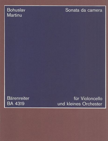 Sonata Da Camera : Für Violoncello und Kleines Orchester (1940).