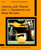 Cooking With Csound, Part 1 : Woodwind and Brass Recipes.