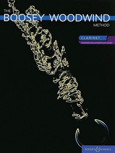 Boosey Woodwind Method : Clarinet Keyboard Accompaniment Book.