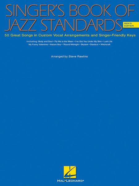 Singer's Book Of Jazz Standards : Men's Edition.
