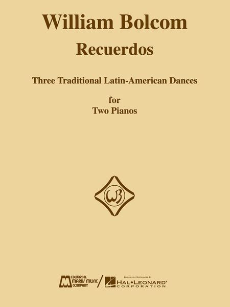 Recuerdos : Three Traditional Latin-American Dances For Two Pianos.
