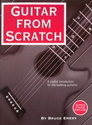 Guitar From Scratch : A Cordial Introduction For The Budding Guitarist - 2nd Edition.