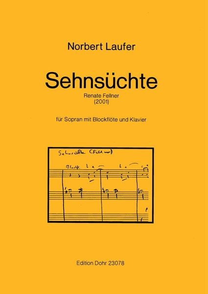 Sehnsüchte : Für Sopran Mit Blockflöte und Klavier (2001).