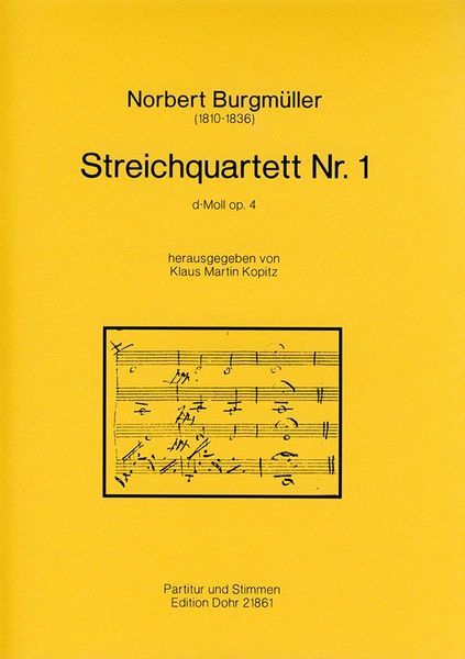 Streichquartett Nr. 1 D-Moll Op. 4 / edited by Klaus Martin Kopitz.