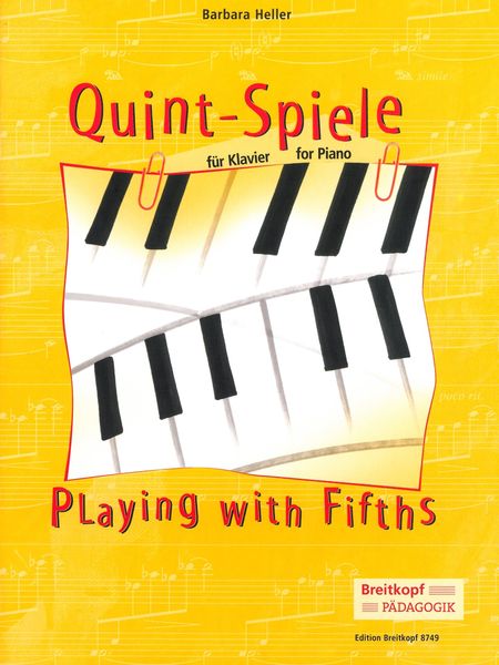 Quint-Spiele (Playing With Fifths) : Für Klavier.