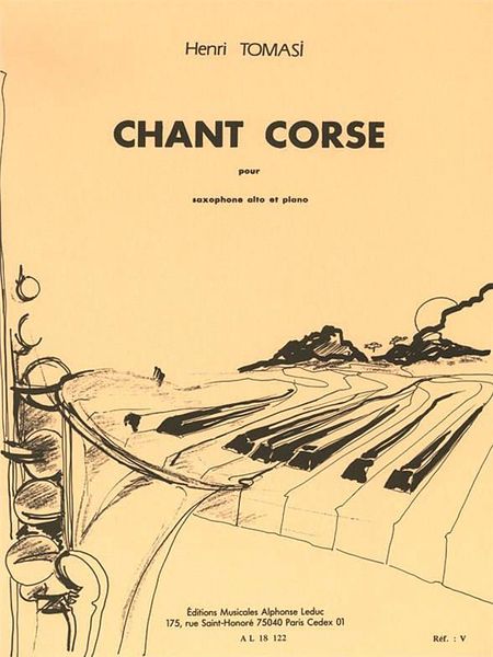 Chant Corse : Pour Saxophone Alto Et Piano.