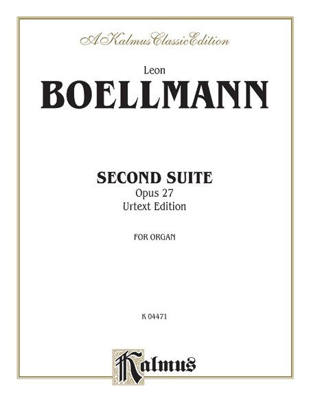 Second Suite, Op. 27 : For Organ.