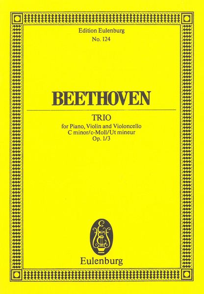 Trio In C Minor, Op. 1 No. 3 : For Violin, Cello and Piano.