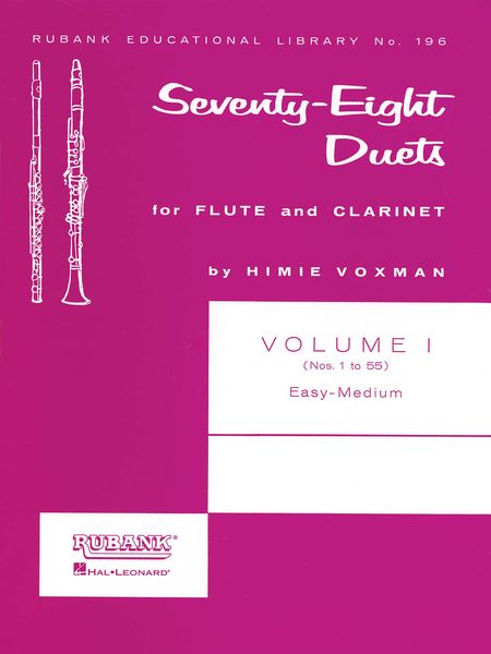 78 Duets For Flute and Clarinet, Vol. 1 (Easy To Medium) : Nos. 1-55 / edited by H. Voxman.