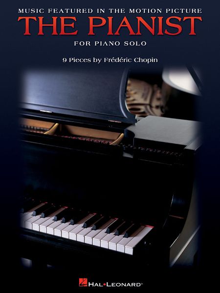 Music Featured In The Motion Picture The Pianist : For Piano Solo.