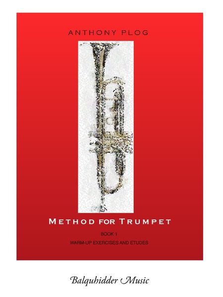 Method For Trumpet, Book 1 : Warm-Up Exercises and Etudes.