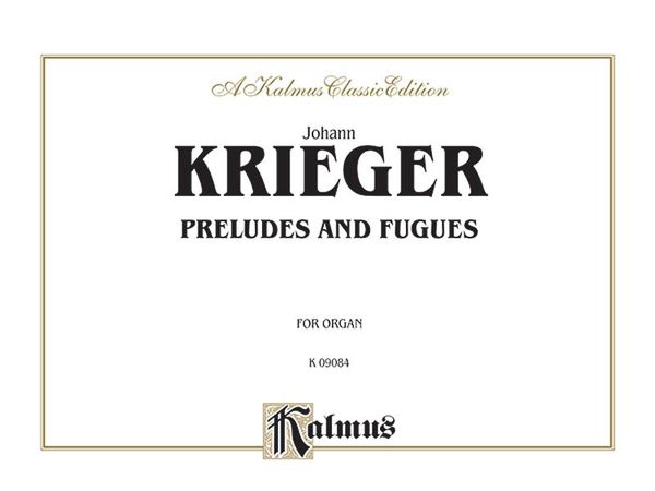 Preludes and Fugues : For Organ.