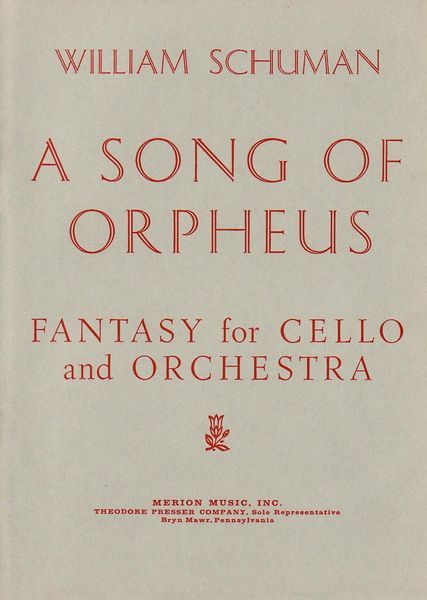 Song Of Orpheus : A Fantasy For Cello and Orchestra.