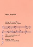 Songs Of Mourning : For Baritone And String Quartet (1989).
