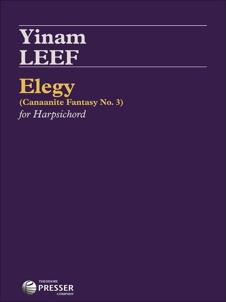 Elegy (Canaanite Fantasy No. 3) : For Harpsichord.