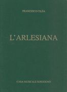 Arlesiana : Dramma Lirico In Tre Atti.