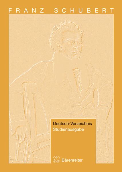 Franz Schubert : Thematisches Verzeichnis Seiner Werke In Chronologischerfolge.