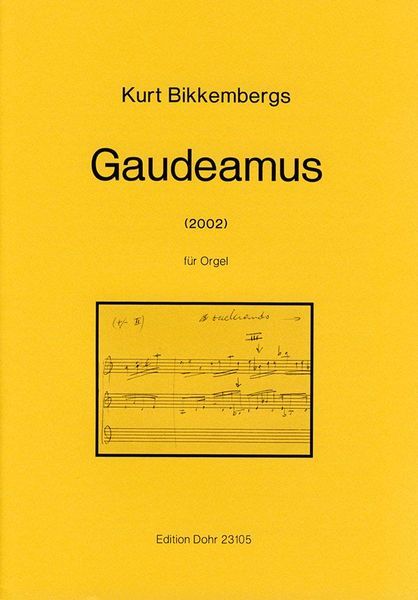 Gaudeamus : Für Orgel (2002).