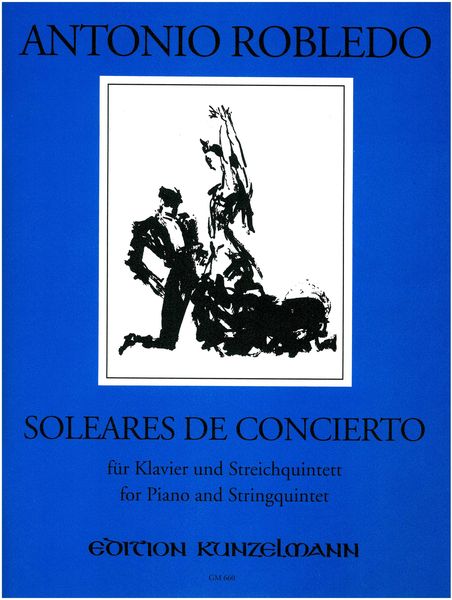 Soleares De Concierto : Para Piano Y Quinteto De Cuerda.